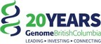 Genome BC - 20 years putting BC at the forefront of global life sciences
