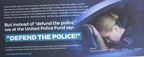 Instead of "Defund the Police," the United Police Fund says "DEFEND THE POLICE!"