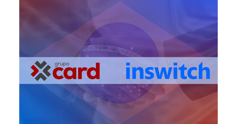Inswitch strengthens its presence in Brazil and announces its strategic alliance with Grupo Card