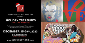 Hamilton-Selway Fine Art closes an unforgettable year with unique offerings from our fourth online auction, Holiday Treasures: The Love You Need