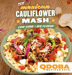 QDOBA Mexican Eats Launches Mexican Cauliflower Mash Nationwide