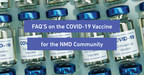 Muscular Dystrophy Association Releases FAQs for the Neuromuscular Disease Community for Access to the COVID-19 Vaccines