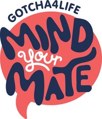 Gotcha4Life 'Mind Your Mate'