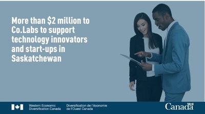 More than $2 million to Co.Labs to support technology innovators and start-ups in Saskatchewan (CNW Group/Western Economic Diversification Canada)