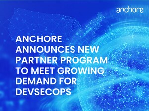 Anchore Announces New Partner Program to Meet Growing Demand for DevSecOps