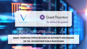 Grant Thornton Chypre devient une autorité de premier plan sur la chaîne de blocs publique VeChainThor