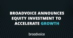 Broadvoice Announces Equity Investment from Crestline Investors