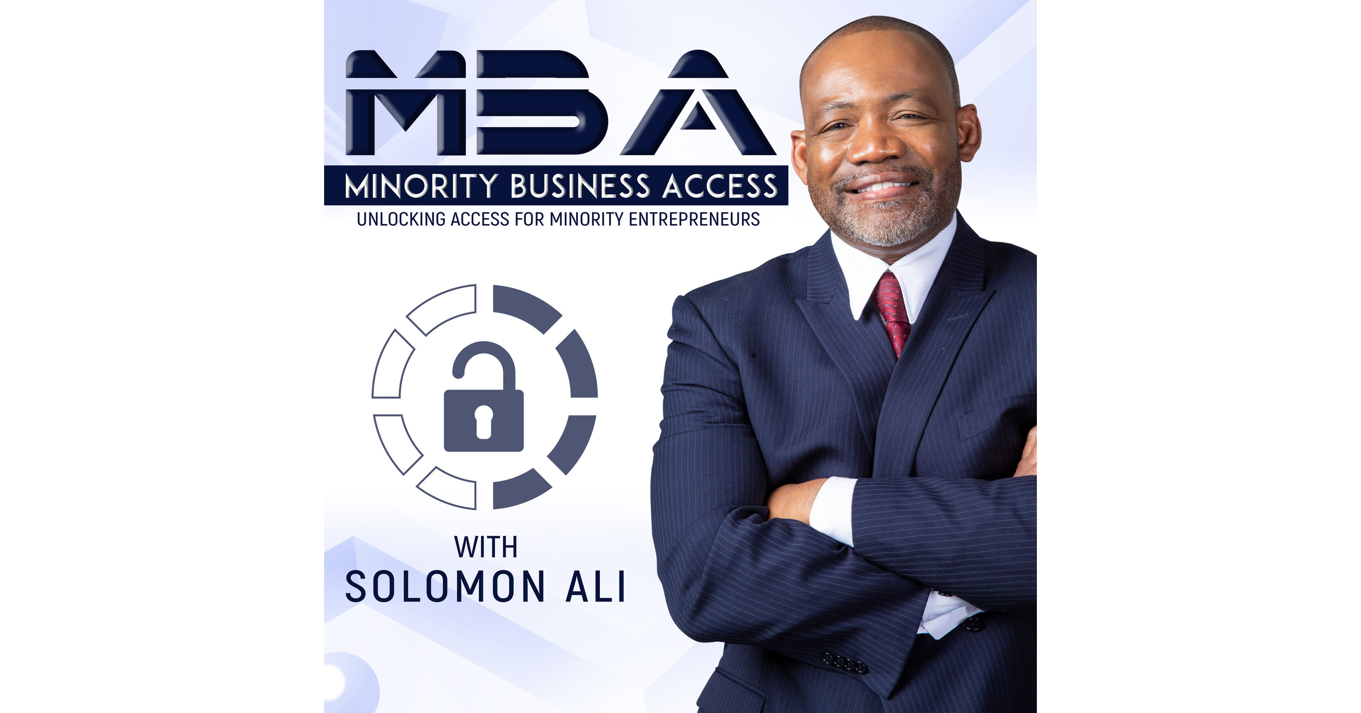 Minority Business Access Podcast Features New A-List Guest Lineup - Vimarsana News