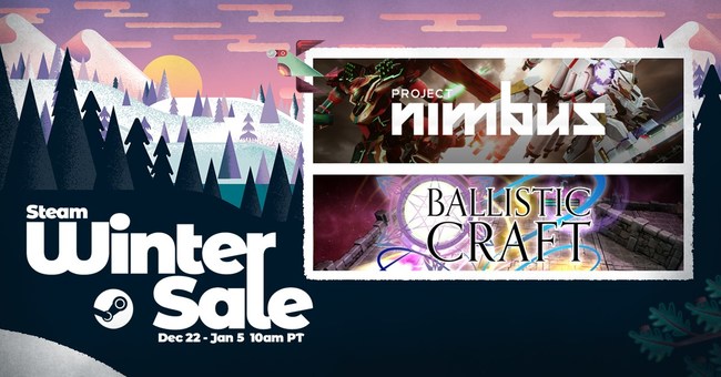 Steam Winter Sale - 50% Off Project Nimbus and Ballistic Craft