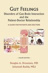 Renowned Medical Expert &amp; Patient Advocate Team Up To Address National Gastrointestinal Disorder Health Crisis In New Book: Gut Feelings