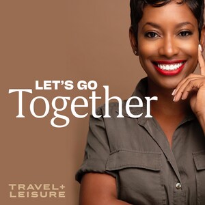 Travel + Leisure's Let's Go Together Podcast Nominated to iHeartRadio Podcast Awards 2021
