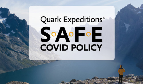 Quark Expeditions launches industry’s most rigorous and guest-empowered COVID travel policy in time for 2021 Sailing Season
