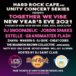 Unity Concert Series and Hard Rock Cafe Presents DJ Snoopadelic, Jordin Sparks, Estelle, Grandmaster Flash and More for 'Together We Vibe' - a Free 9-Hour Live-Stream New Year's Eve Benefit