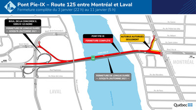 Pont Pie-IX entre Montral et Laval : fermeture complte du 3 janvier (22 h) au 11 janvier (5 h) (Groupe CNW/Ministre des Transports)