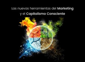 Las nuevas herramientas del Marketing Consciente