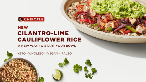 Chipotle's new Cilantro-Lime Cauliflower Rice is now available at U.S. and Canadian restaurants for a limited time. The plant-based option has four (4) grams of net carbs per serving and is compliant with Keto, Whole30®, Paleo, Vegan, and Vegetarian diets.