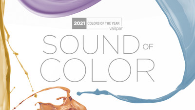 Valspar Wants You to Hear and Feel Its 2021 Colors of the Year: Creating a unique multi-sensory meditation allowing you to experience colors motivated by mindfulness and wellbeing