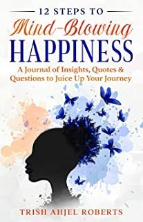 Happiness Expert Tells How to Achieve Exceptional Joy, Purpose, and Fulfillment after a Disastrous 2020