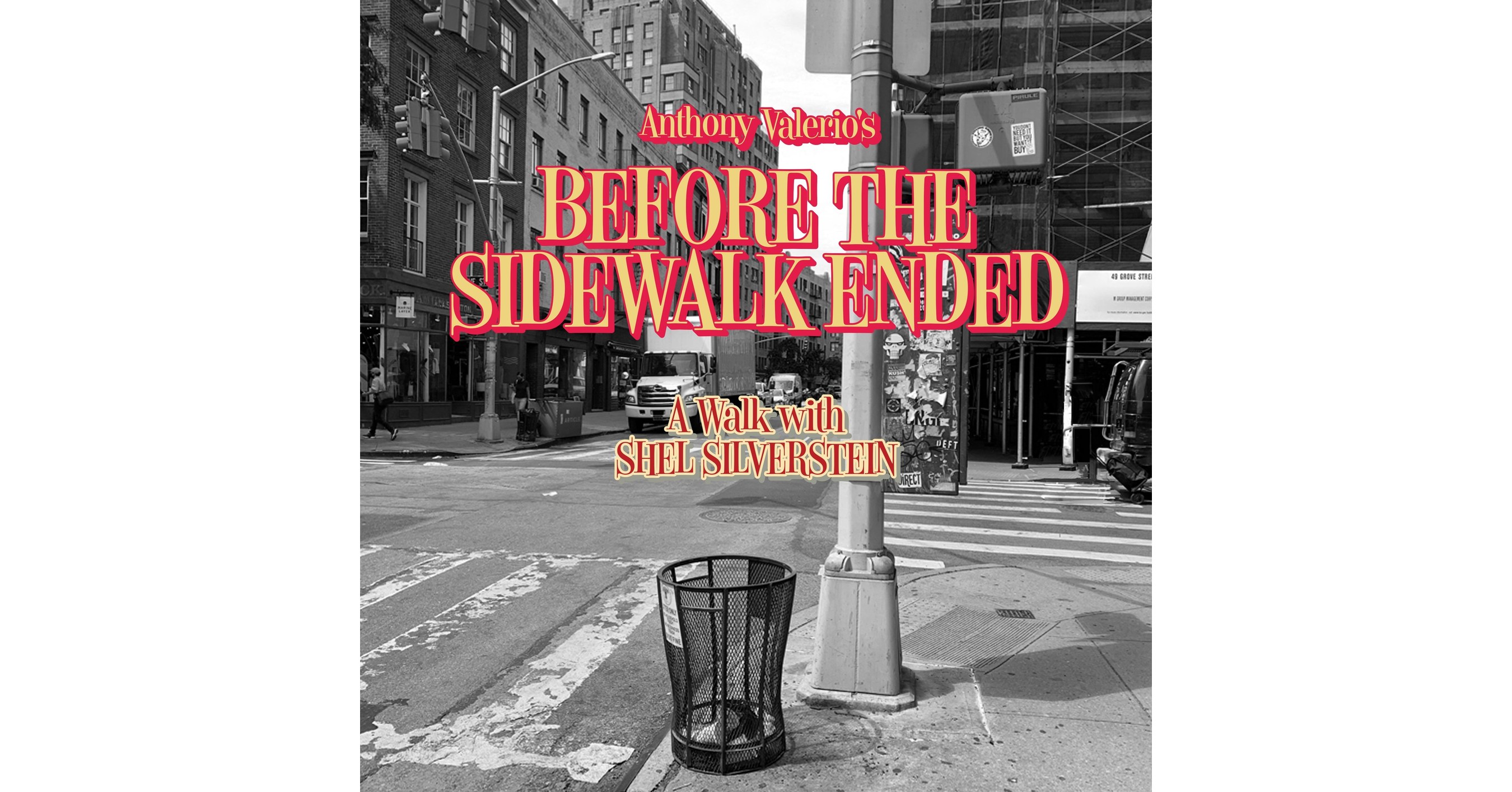 Before The Sidewalk Ended: A Walk With Shel Silverstein