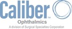 Caliber Ophthalmics Opens New State-of-the-Art Ophthalmology Center of Excellence