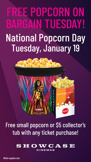 Showcase Cinemas Supports National Popcorn Day On Jan. 19 By Making 'Movie Popcorn' Free