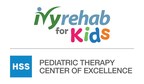 Providing Best-In-Class Care for Children: Ivy Rehab for Kids HSS Pediatric Therapy Centers of Excellence Open in Midland Park, NJ and Newtown, CT