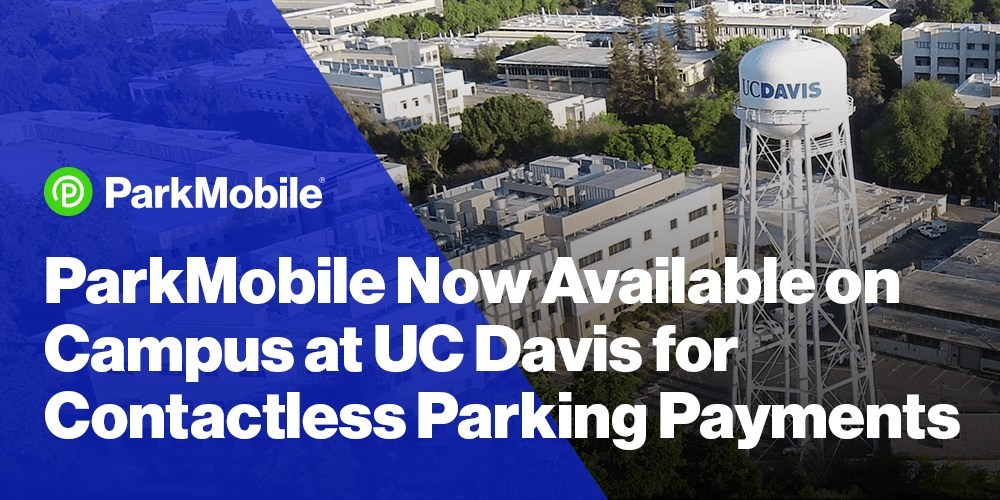 ParkMobile Partners with UC Davis to Provide Daily Parking Rates on Campus - Vimarsana News
