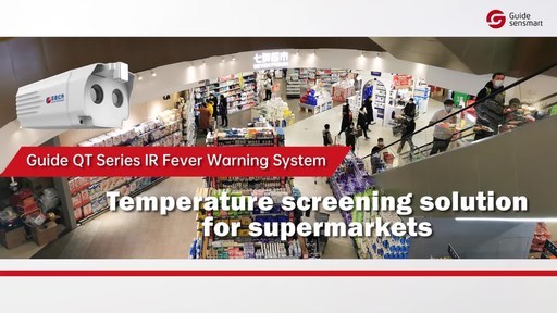 Guide Sensmart presenta el nuevo Guide QT Series IR Fever Warning System para medir la temperatura con una instalación sencilla de cinco minutos