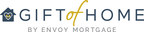 Envoy Mortgage Gift Of Home Program To Surprise 50 Customers Across The U.S. With Mortgage Assistance
