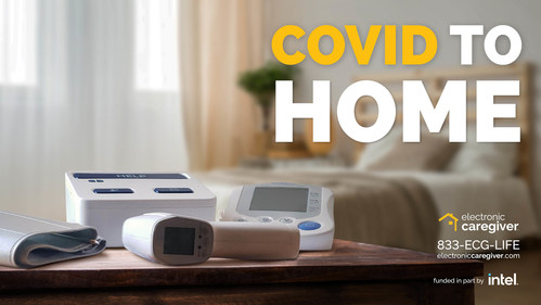 Electronic Caregiver's COVID to Home program is designed to reduce constraints on hospital capacity while providing care to recovering COVID-19 patients.