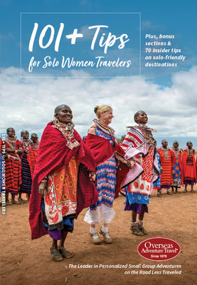 The NEW 101+ Tips for Solo Women Travelers from Overseas Adventure Travel features advice from O.A.T.'s seasoned solo women travelers. More than 80,000 solo travelers have traveled with O.A.T. in the last five years.