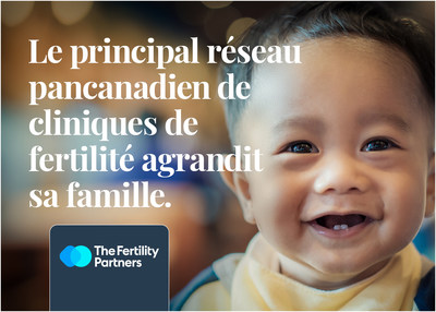 Le premier rseau pancanadien de cliniques de fertilit de renom tend sa prsence en Ontario. (Groupe CNW/The Fertility Partners)