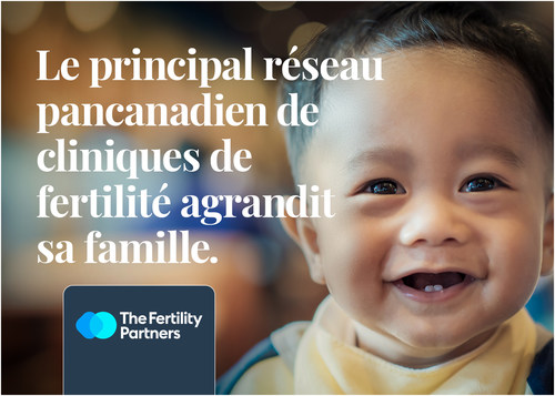 Le premier réseau pancanadien de cliniques de fertilité de renom étend sa présence en Ontario. (Groupe CNW/The Fertility Partners)
