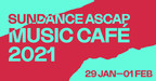 Sundance ASCAP Music Café Returns To 2021 Virtual Festival With Dynamic Lineup Including Darlingside, Devon Gilfillian, Allison Russell And More Plus Top Composer Interviews And Video Exclusives From The Café Archives