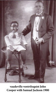 Vaudeville ventriloquist John Cooper with Samual Jackson, circa 1900 (PRNewsfoto/Valentine Vox)