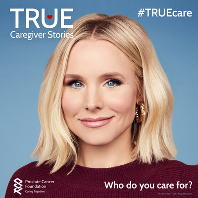 Prostate Cancer Foundation and Kristen Bell Honor Caregivers with Fourth Annual TRUE Love Contest