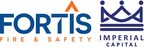Imperial Capital Launches Fortis Fire &amp; Safety