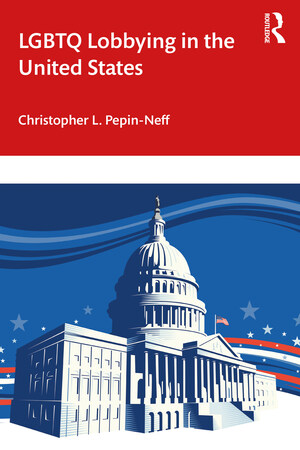 New Book: "LGBTQ Lobbying in the United States"