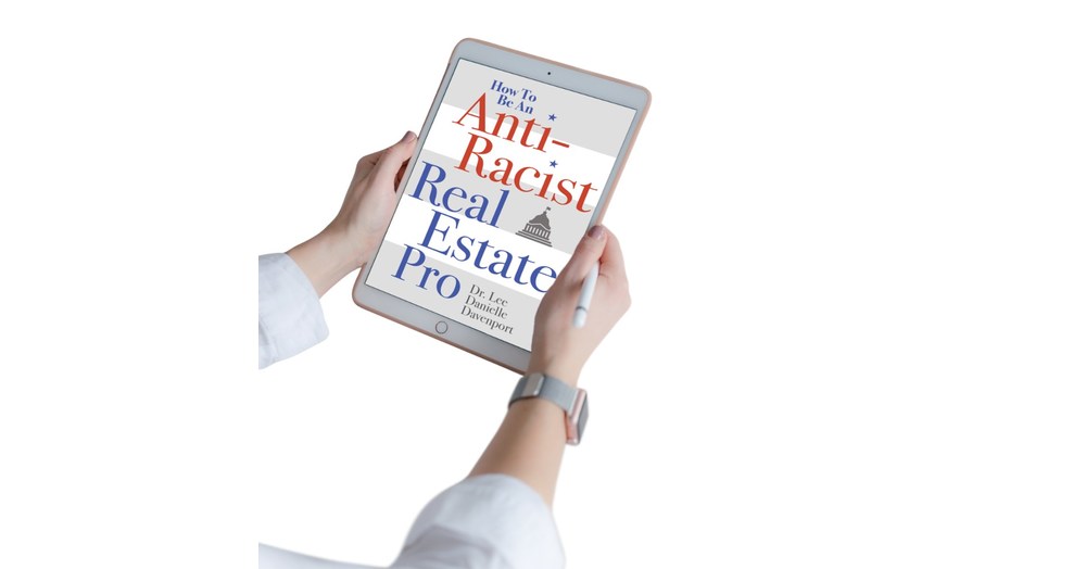 How to Be an Anti-Racist Real Estate Pro - Vimarsana News
