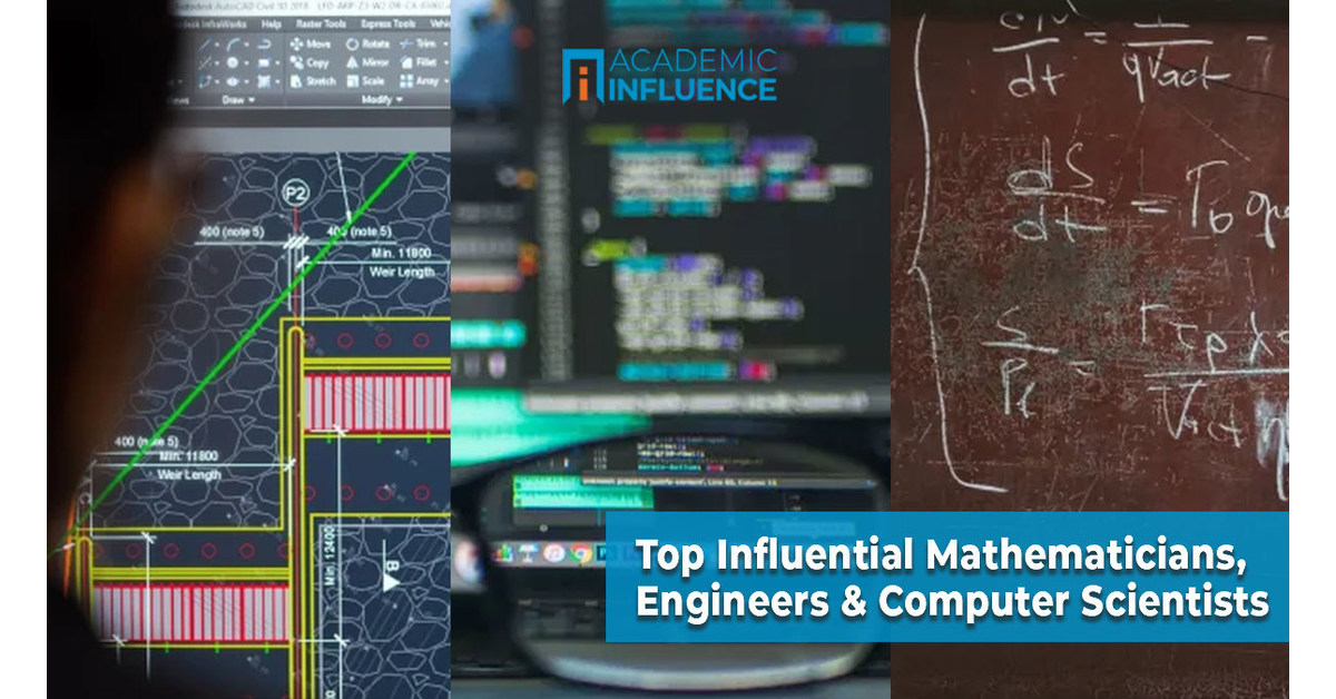 The World's Most Influential Leaders in Mathematics, Engineering, and