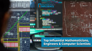 The World's Most Influential Leaders in Mathematics, Engineering, and Computer Science Are at AcademicInfluence.com