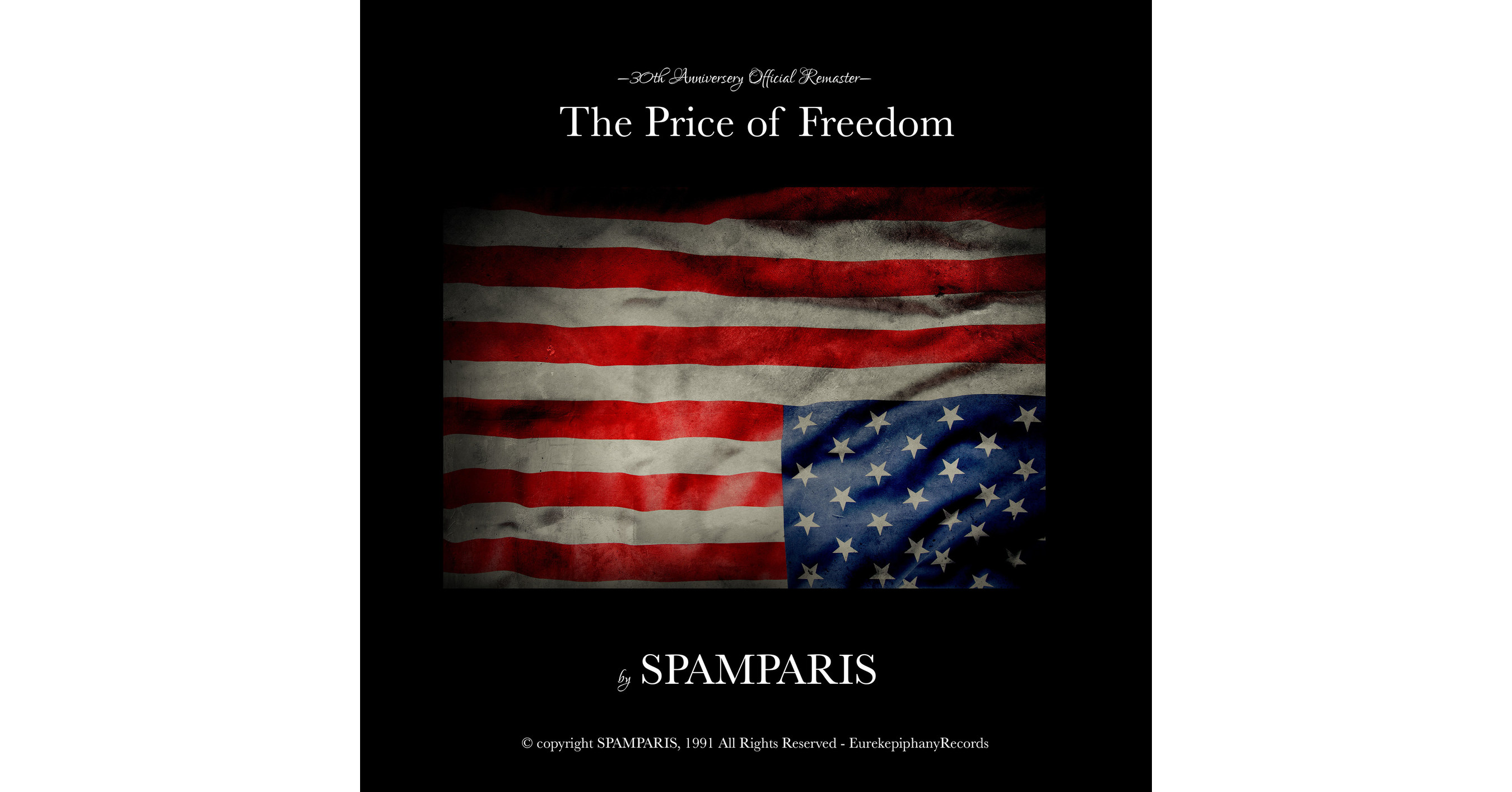 Eurekepiphany Records to release 30th Anniversary Remastered Version of "The Price of Freedom" by SPAMPARIS - Vimarsana News