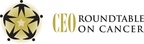 CEO Roundtable on Cancer Launches "Going for Gold" Initiative to...