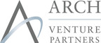 ARCH Venture Partners Announces New $1.85 Billion Fund to Create and Fund Early Stage Biotechnology Companies