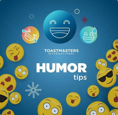Toastmasters’ 5 Humor Tips