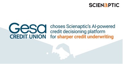 Gesa Credit Union choses Scienaptic’s AI-powered credit decisioning platform for sharper credit underwriting