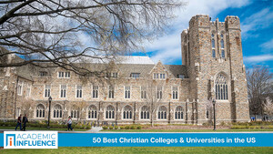 AcademicInfluence.com Announces the Top Christian Colleges &amp; Universities in the U.S.