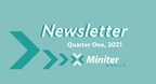 Miniter Group Releases Quarter One Newsletter of 2021
