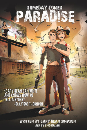 Announcing New Graphic Novel, "Someday Comes Paradise"
