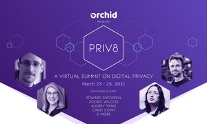 Orchid Announces Priv8 Digital Privacy Summit Featuring Edward Snowden